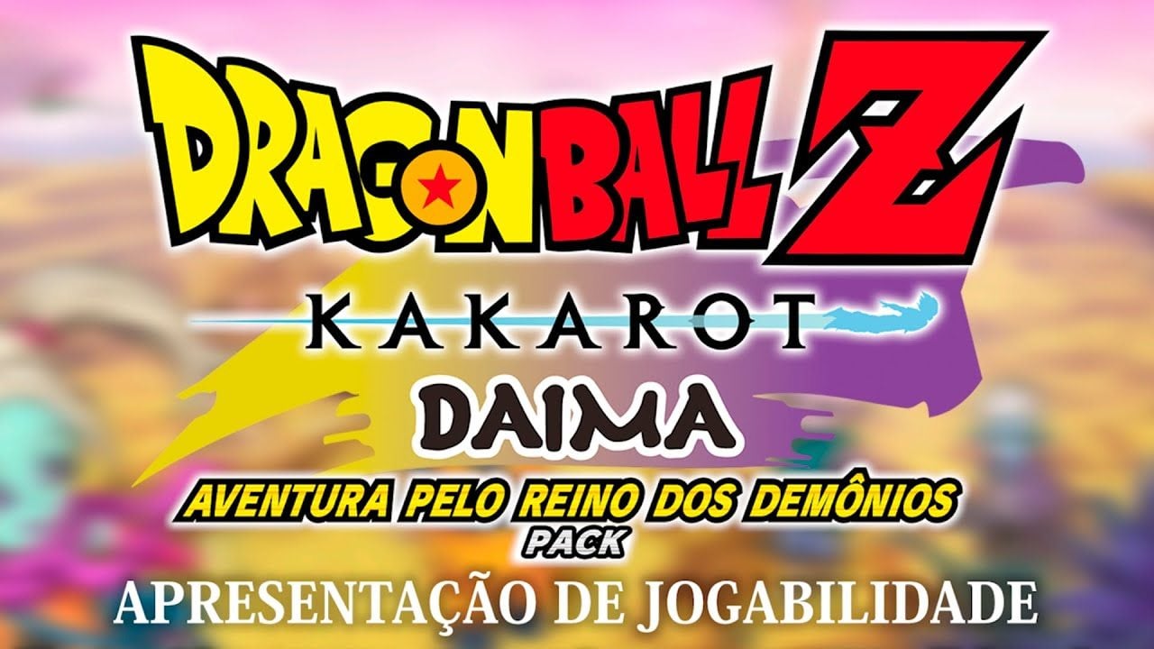 Dragon Ball Z: Kakarot Lança Trailer de Jogabilidade da Nova DLC Daima