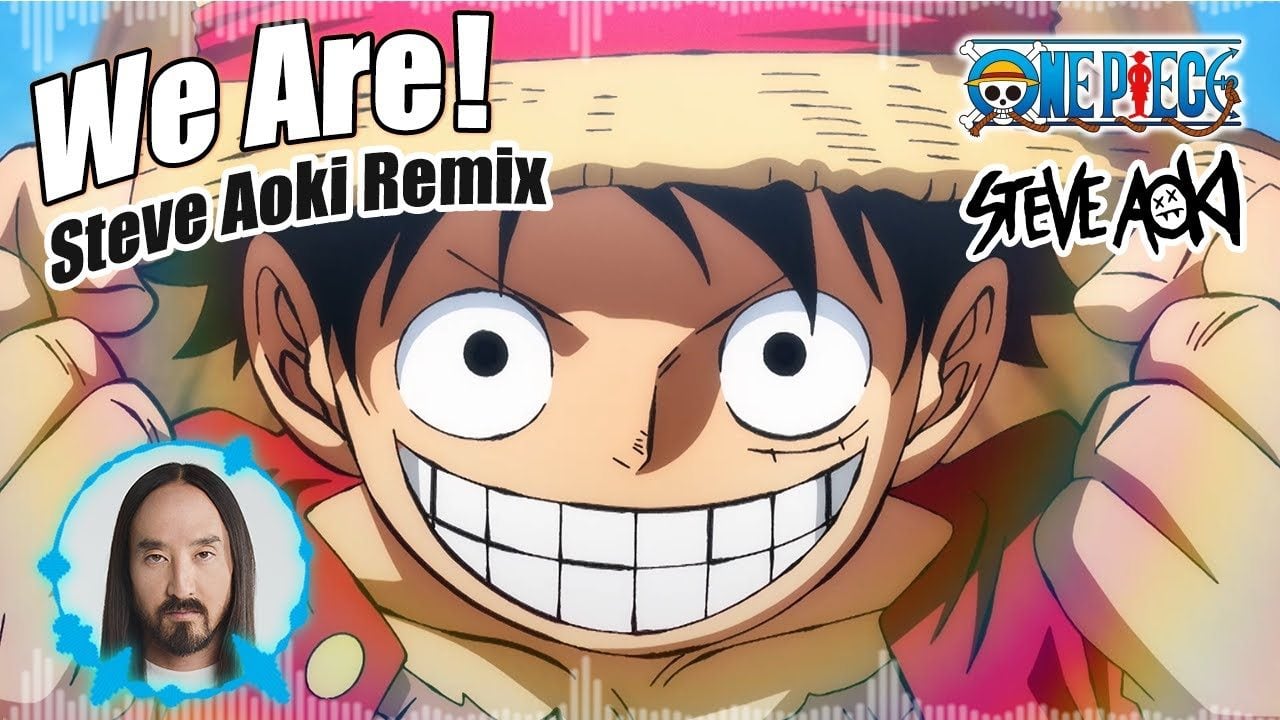 One Piece Lança Vídeo Musical Inédito de 'We Are!' com Remix de Steve Aoki